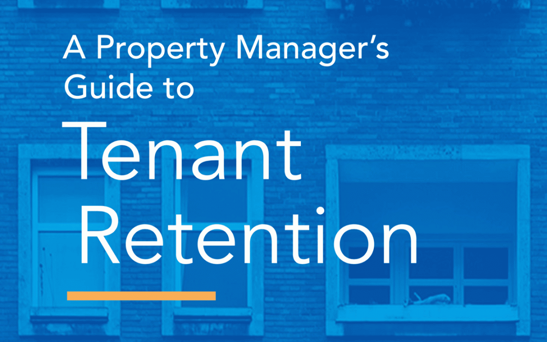 A property manager’s guide to tenant retention: 6 ways to keep renters happy