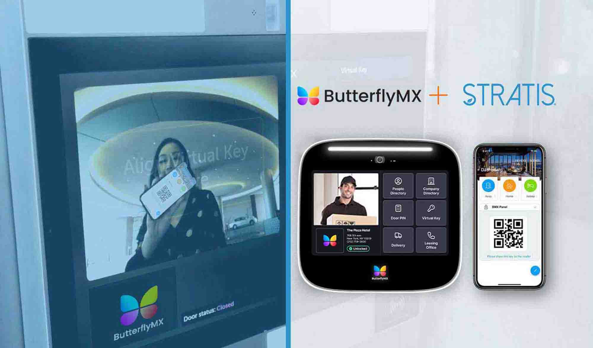 ButterflyMX and Stratis ButterflyMX and Stratis