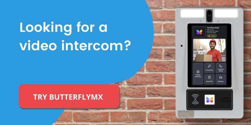 need a video intercom system? try ButterflyMX