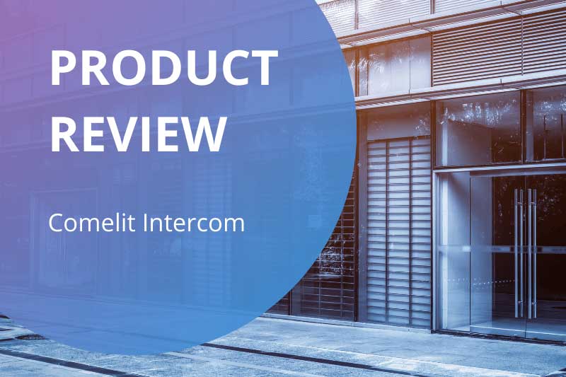 Comelit Intercom Review