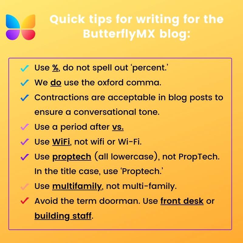 Here are other helpful writing tips for guest blogging for ButterflyMX 