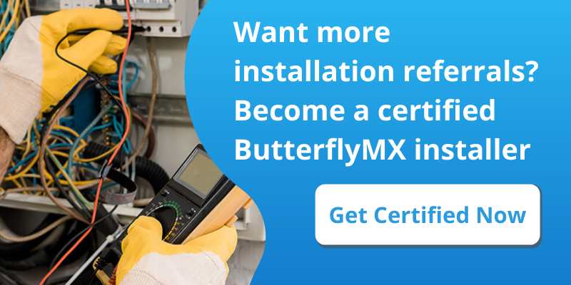 Become a ButterflyMX certified installer