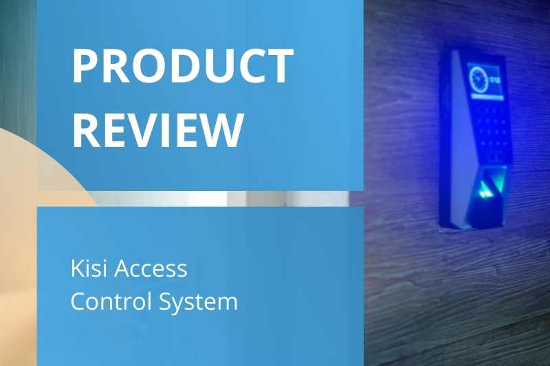 Kisi review of access control system