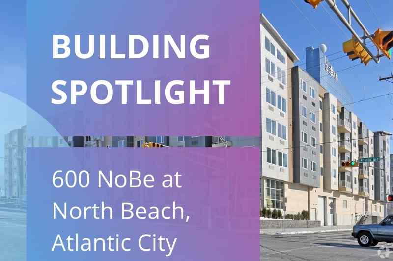 For our building spotlight, we highlight 600 NoBe in A