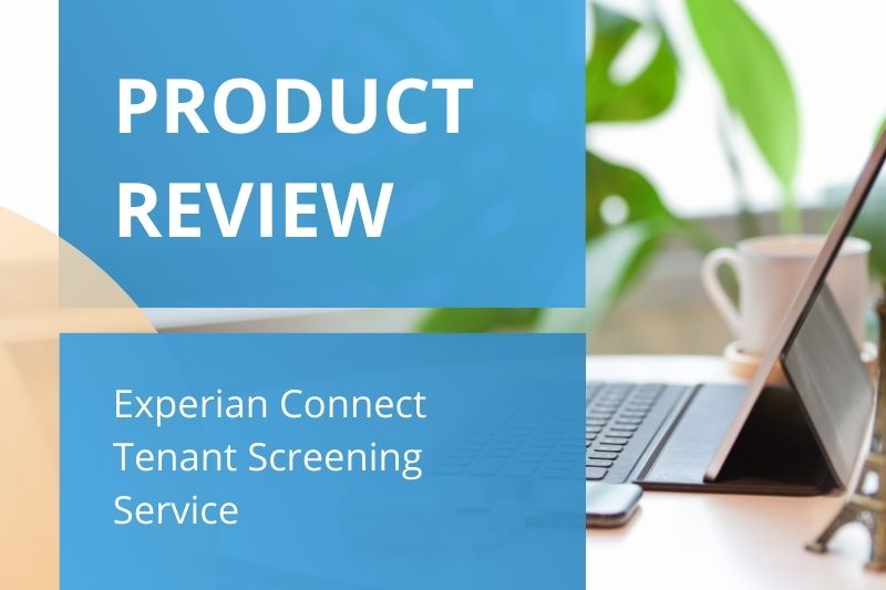 Experian Connect tenant screening service review