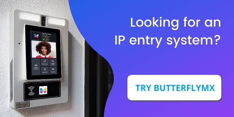 choose the ButterflyMX IP door entry system