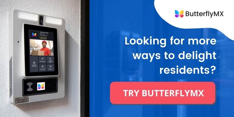 looking for more ways to improve resident experience? Try ButterflyMX