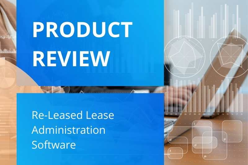 Re-Leased Reviews | Lease Administration Software Review, Cost, Alternatives