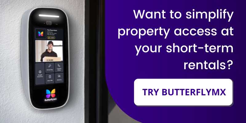 Want to simplify property access at your short-term rentals? Try ButterflyMX