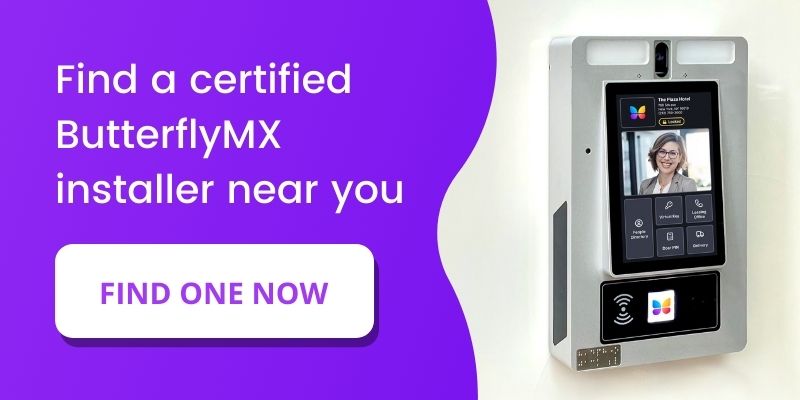 find a certified ButterflyMX installer near you