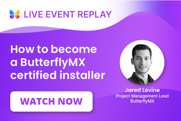 how to become butterflymx certified installer live event replay
