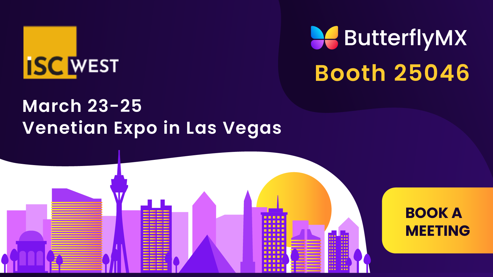 Meet ButterflyMX at ISC West in Las Vegas Booth 25046