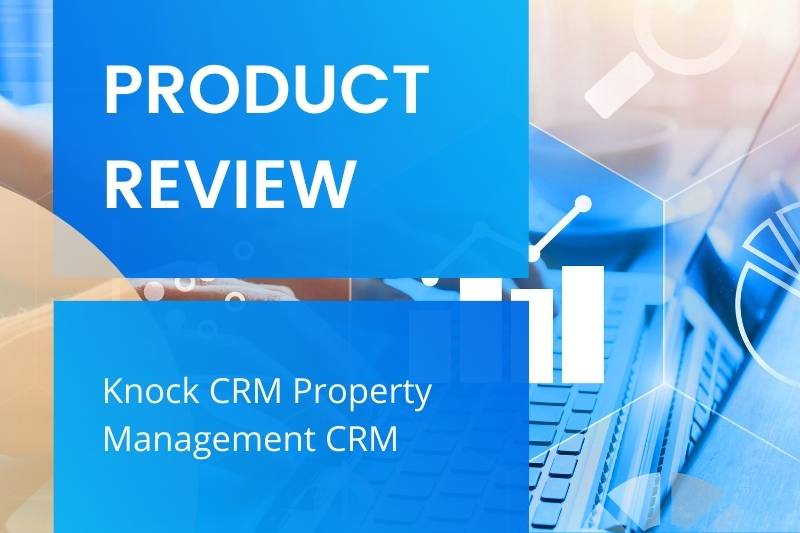 review of Knock CRM for property managers
