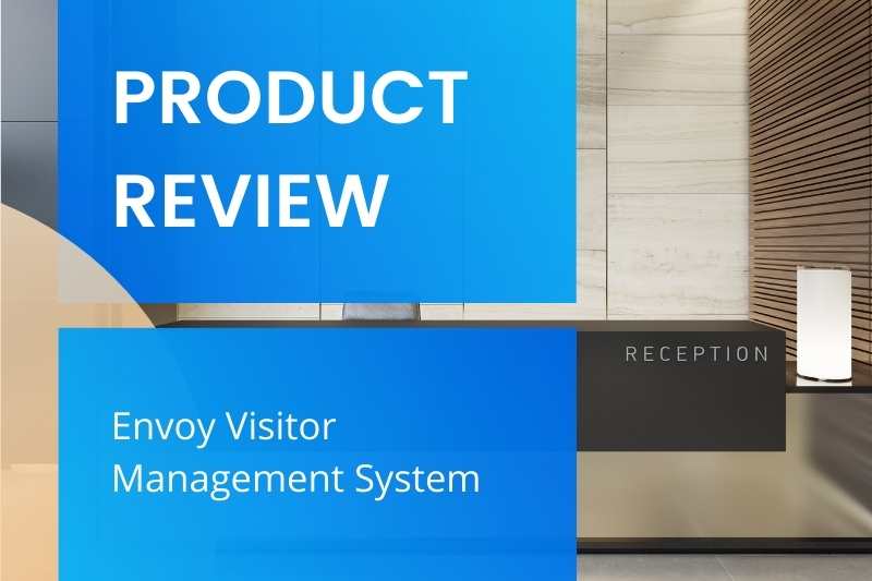 review of Envoy visitor management system