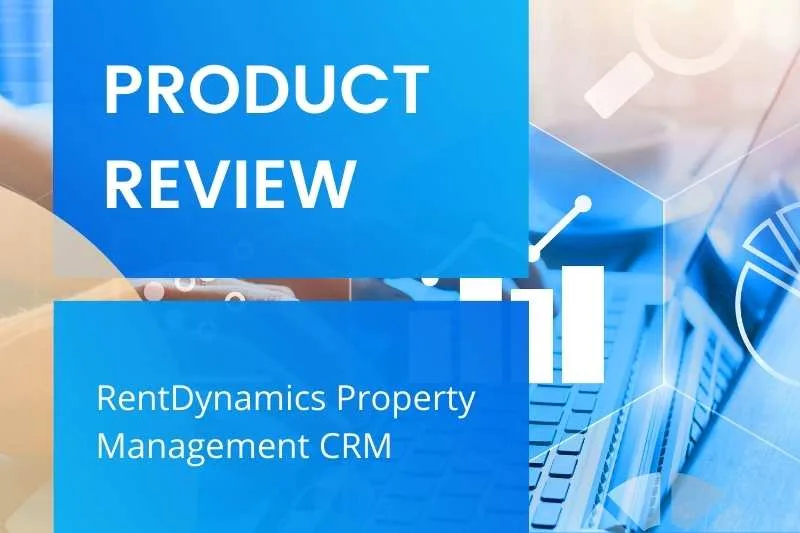 RentDynamics Review | Property Management CRM Review, Cost, Alternatives
