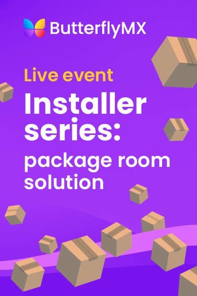 Join us for our installer live event ButterflyMX: What is it, how it works, and how to sell it