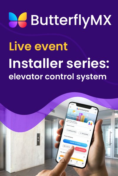 Join us for our installer live event ButterflyMX: What is it, how it works, and how to sell it