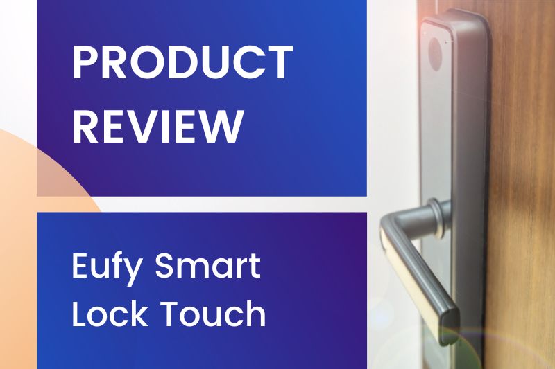 Eufy smart lock review