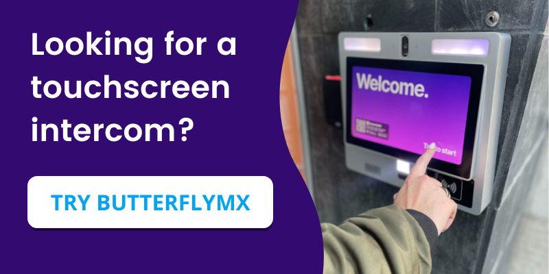 if you need a touchscreen intercom, try ButterflyMX