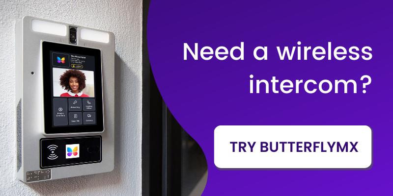 need a wireless intercom? try ButterflyMX