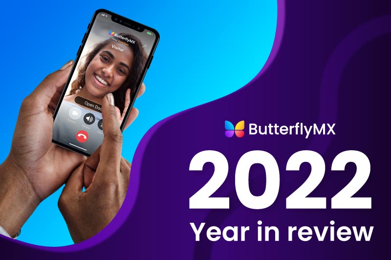 ButterflyMX 2022 | Year in Review