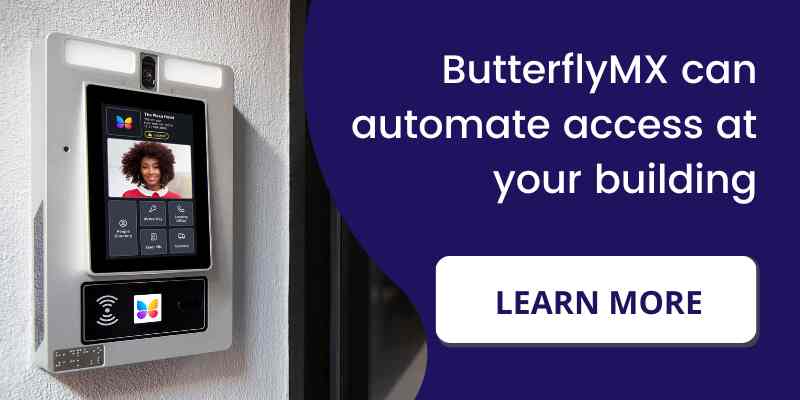 ButterflyMX can automate access at your building.