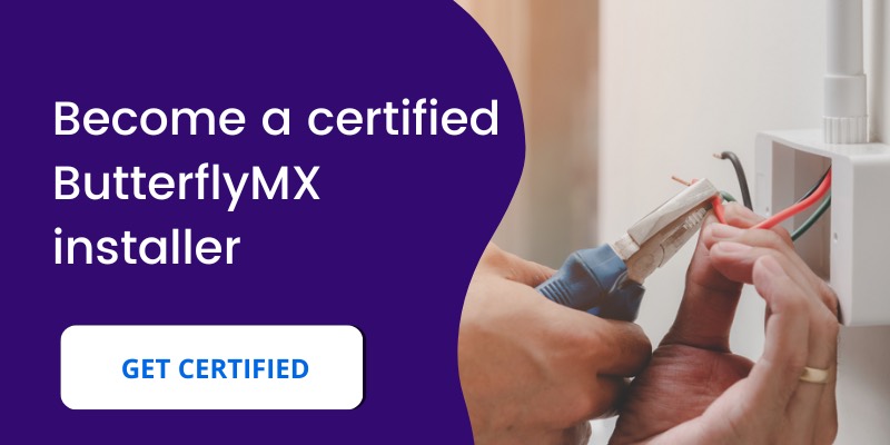 Become a certified ButterflyMX installer