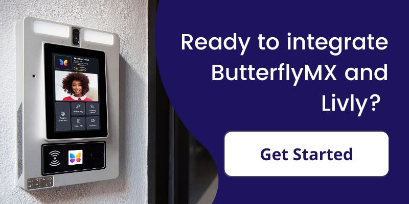 Ready to integrate ButterflyMX and Livly?