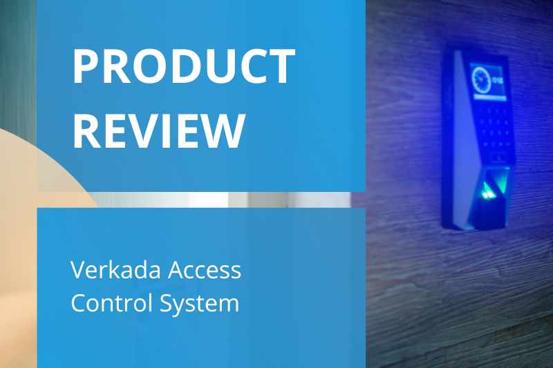 review of the verkada access control system