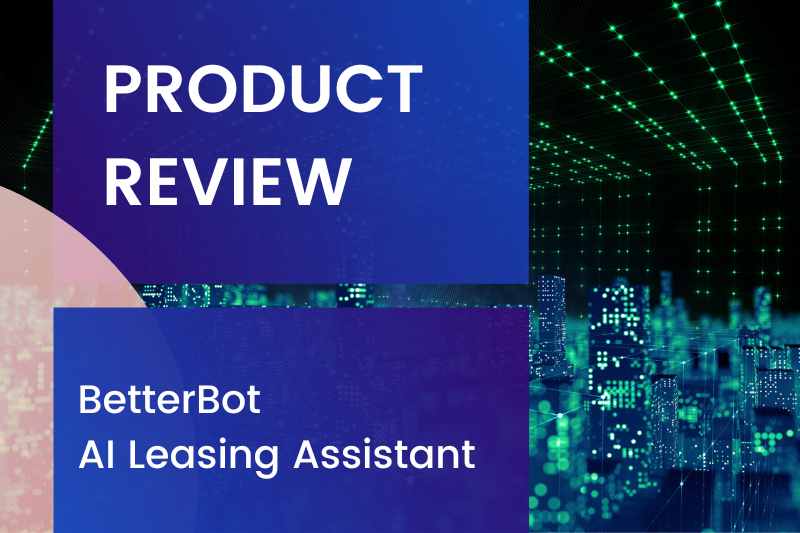product review of the betterbot ai leasing assistant