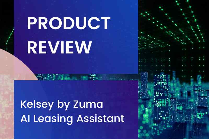Kelsey AI Leasing Agent Review | Kelsey by Zuma Pricing, Features & Alternatives