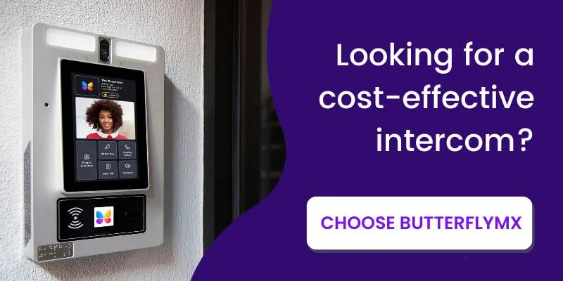 If you need an inexpensive intercom, choose ButterflyMX