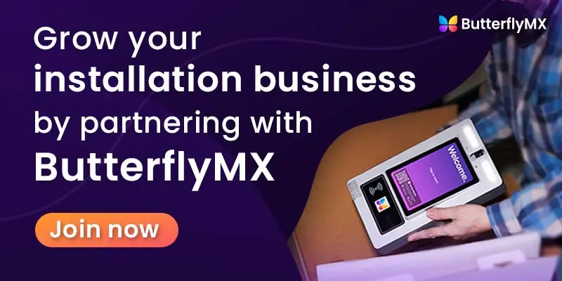 Join ButterflyMX’s industry-leading dealer program