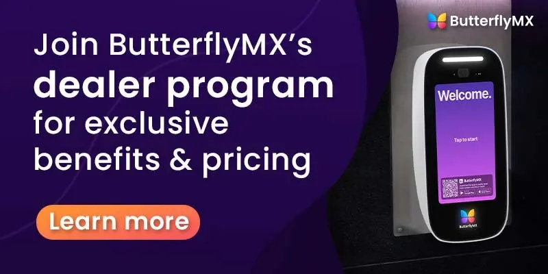 Join ButterflyMX’s industry-leading dealer program