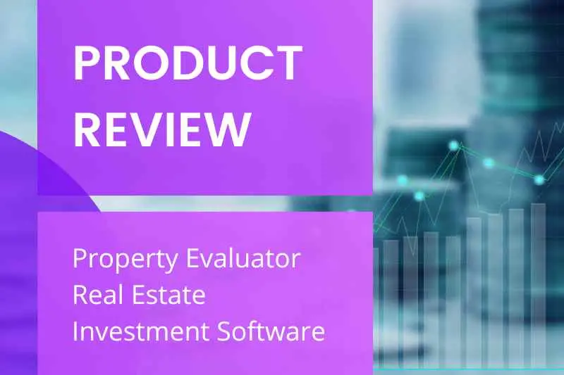 product review of the Property Evaluator real estate investment software.