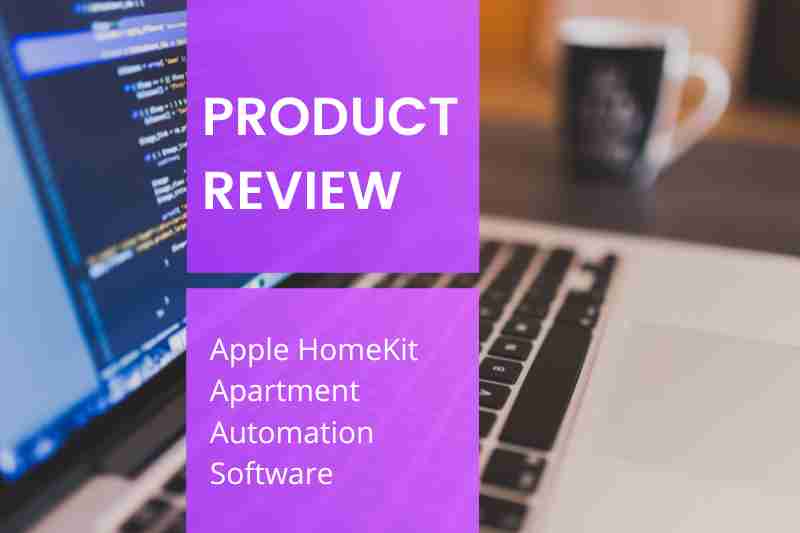 Apple HomeKit Review | Apartment Automation Pros, Cons, & Cost