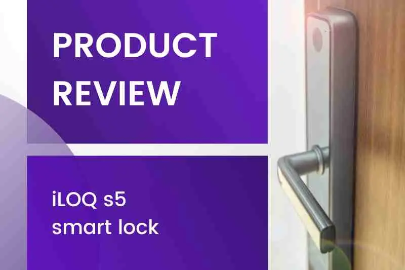 iloq s5 smart lock review