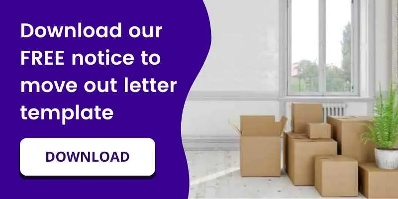 Click here to download your notice to move out letter template.