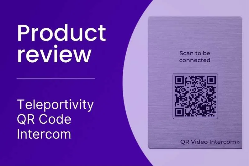 Teleportivity Review: QR Code Video Intercom Features, Cost, & More
