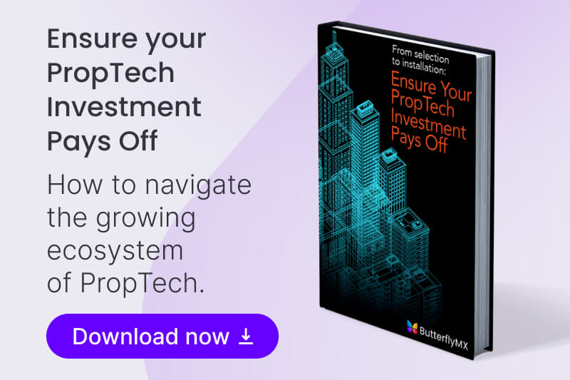 Read the ButterflyMX ebook on ensuring your proptech investment pays off