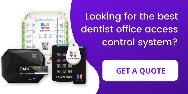 get a quote for your dentist access control