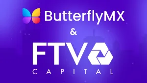 ButterflyMX & FTV Capital